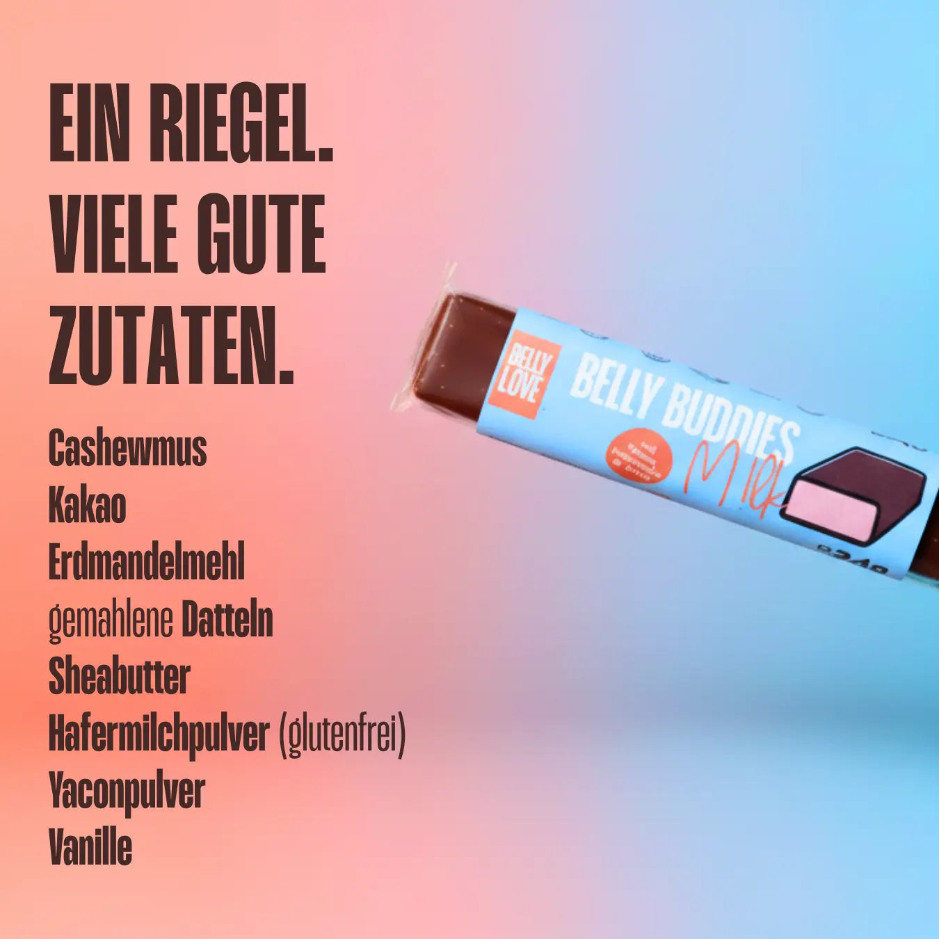 Belly Love Belly Buddies M!lk Riegel – clean label, bio, Alternative zu Schokoriegel mit Cashewmus, Kakao, Erdmandeln, Yaconpulver und Vanille.