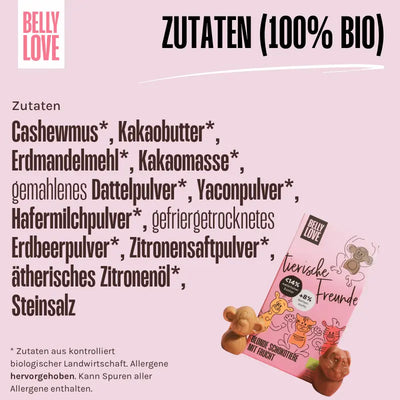 Belly Love Tierische Freunde – Liste mit Zutaten und Nährwerten. Bio-Alternative zu Schokolade. Ballaststoffreich, industriezuckerfrei. Clean label, hergestellt in Berlin. Nur natürliche Zutaten. Perfekter Snack für Kinder.