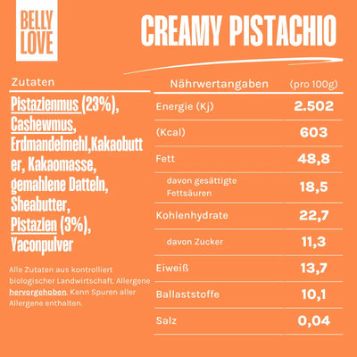Zutaten und Nährwerte der Belly Love Creamy Pistachio Pralinen– bio, clean label, industriezuckerfrei und reich an Ballaststoffen, mit Pistazien, Cashewmus, Erdmandelmehl und Yaconpulver für cremigen, natürlichen Genuss.